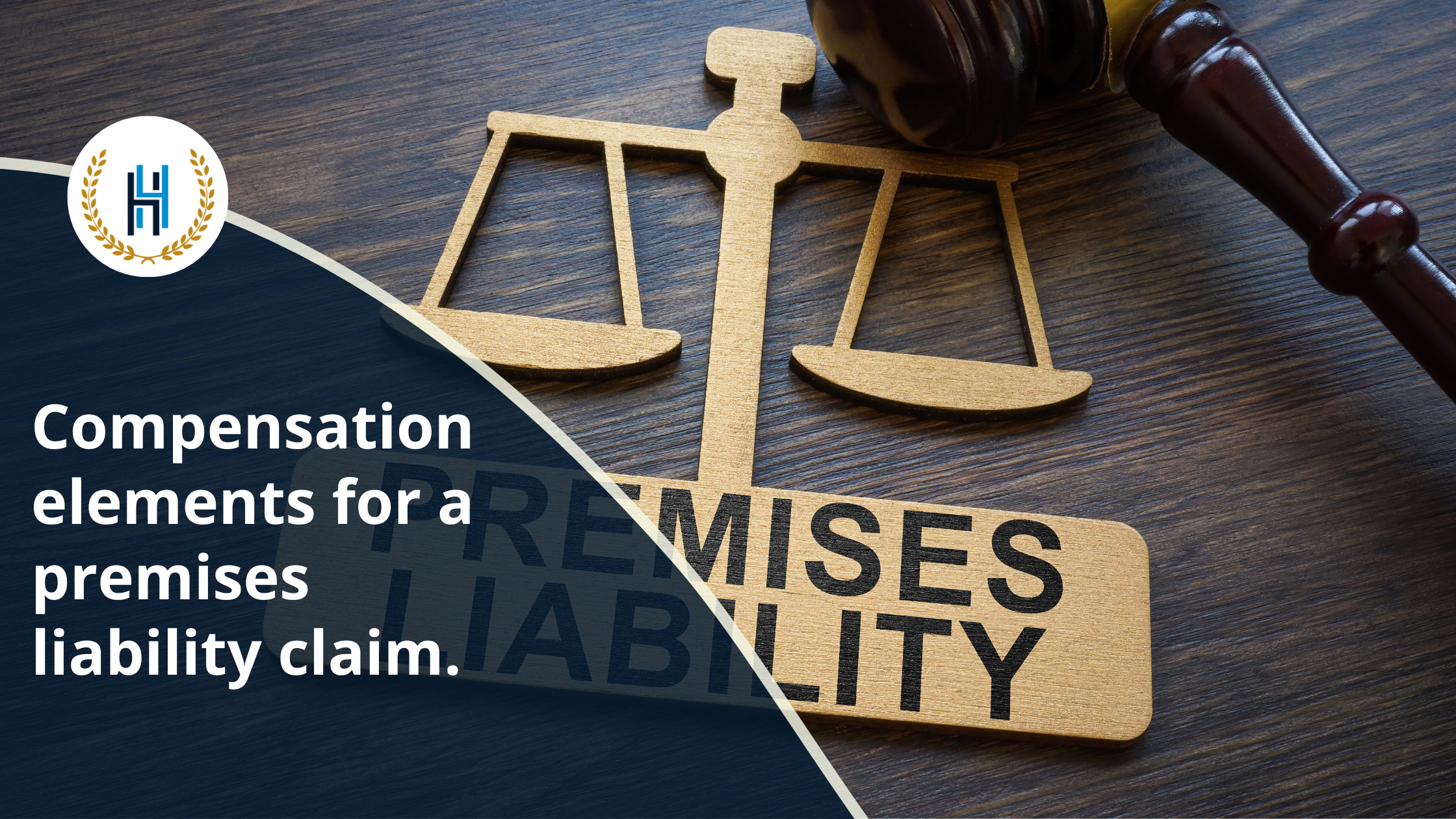 Compensation elements for a premises liability claim. | 2H Law