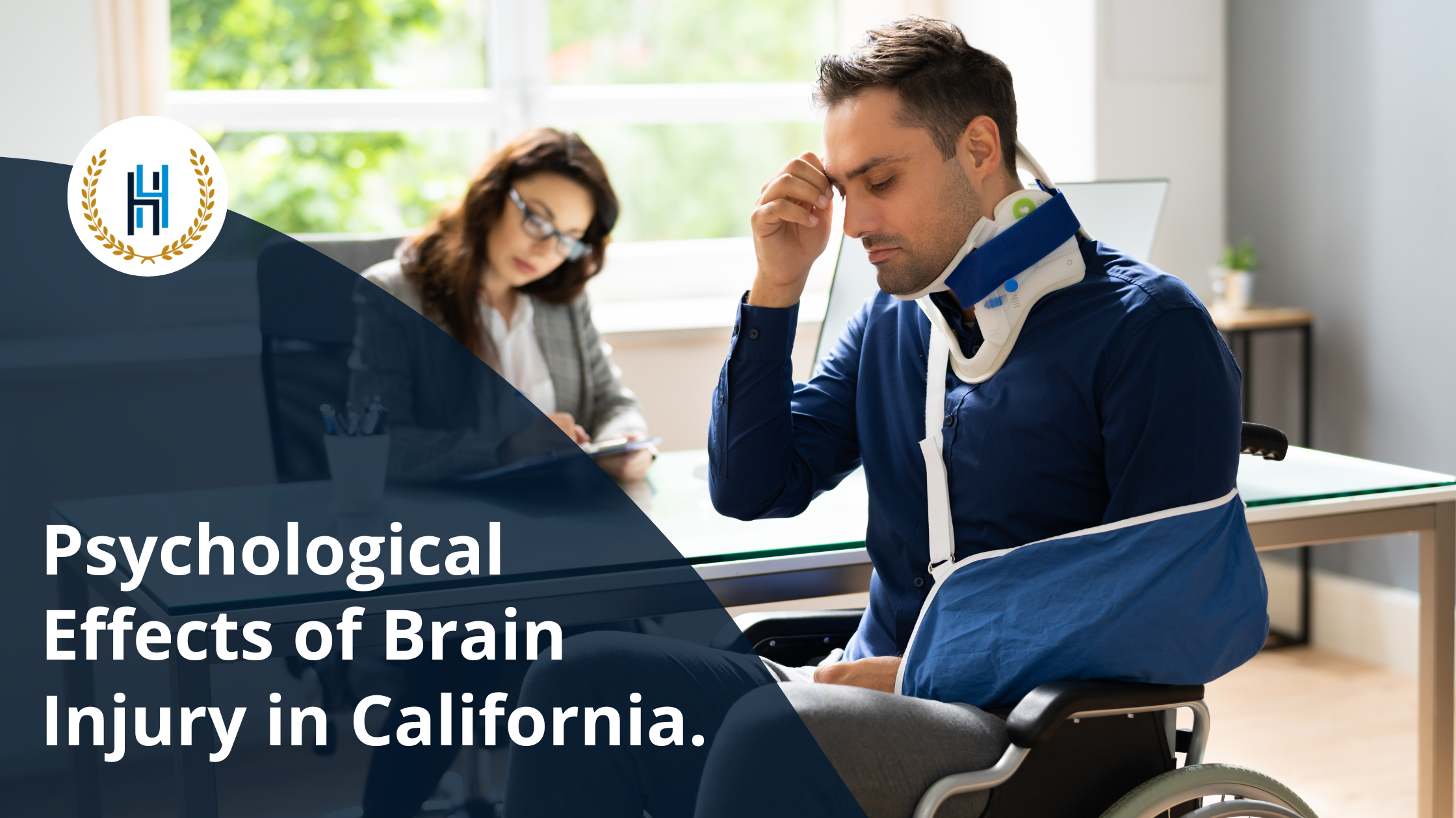 Psychological Effects of Brain Injury in California. 2H Law Firm