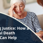 Securing Justice How a Wrongful Death Lawyer Can Help | 2H Law