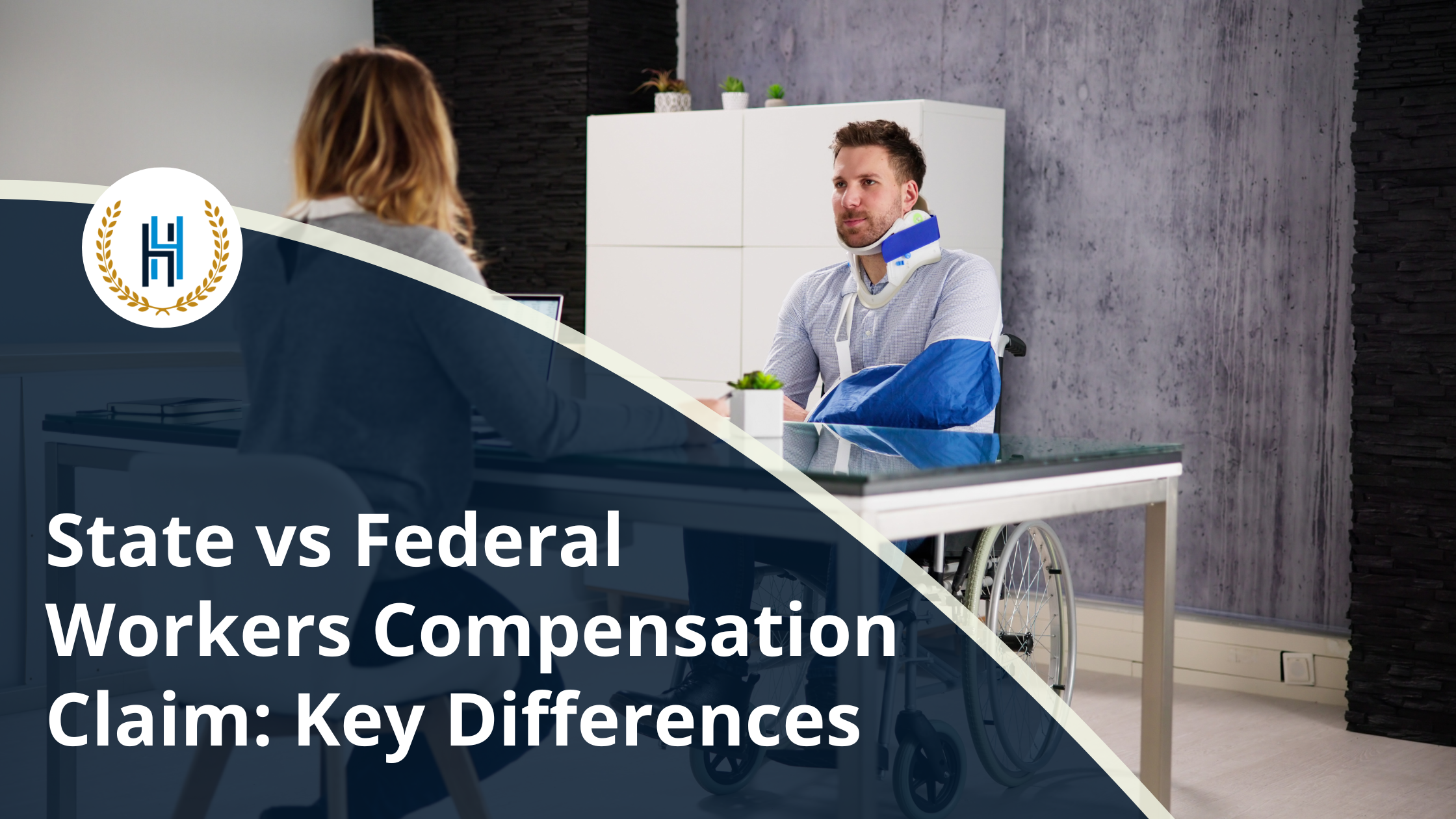 State vs Federal Workers Compensation Claim Key Differences | 2H Law