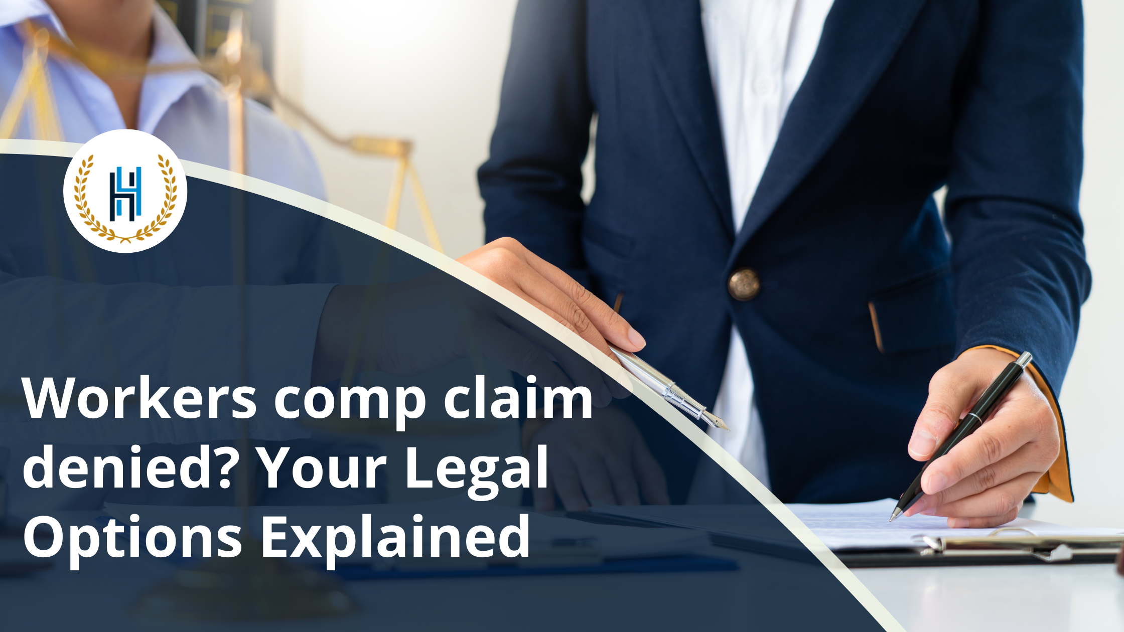 Workers comp claim denied Your Legal Options Explained | 2h Law